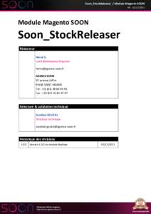Soon_StockReleaser / Module Magento SOON HGModule Magento SOON  Soon_StockReleaser