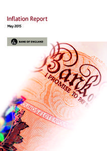 Inflation Report May 2015 BANK OF ENGLAND  Inflation Report