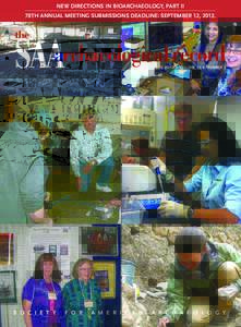 NEW DIRECTIONS IN BIOARCHAEOLOGY, PART II 78TH ANNUAL MEETING SUBMISSIONS DEADLINE: SEPTEMBER 12, 2012. the  SAA