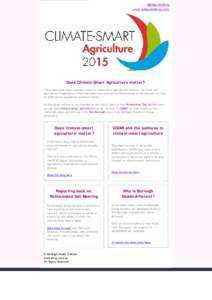 @bdspublishing www.bdspublishing.com Does Climate-Smart Agriculture matter? There has never been a greater need for research in agricultural science. The Food and Agriculture Organisation (FAO) has predicted a potential 