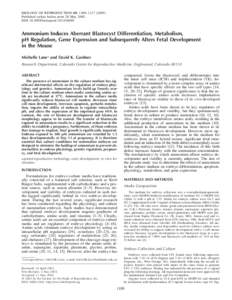 BIOLOGY OF REPRODUCTION 69, 1109–Published online before print 28 MayDOIbiolreprodAmmonium Induces Aberrant Blastocyst Differentiation, Metabolism, pH Regulation, Gene Expression