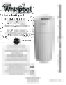 Whirlpool Central Water Filtration System How to install, operate and maintain your Central Water Filtration System