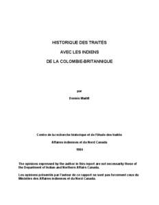 HISTORIQUE DES TRAITÉS AVEC LES INDIENS DE LA COLOMBIE-BRITANNIQUE par Dennis Madill