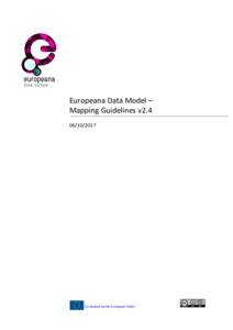   Europeana	
  Data	
  Model	
  –	
   Mapping	
  Guidelines	
  v2.4	
   	
   	
  