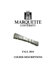 FALL 2014 COURSE DESCRIPTIONS DEPARTMENT OF HISTORY FACULTY Avella, Steven M. Ball, Alan M.