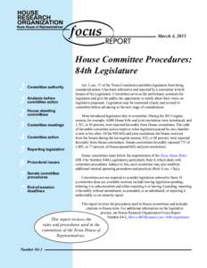 March 4, 2015  House Committee Procedures: 84th Legislature  2