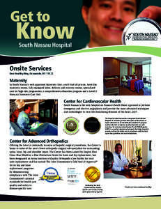 Get to  Know South Nassau Hospital  Onsite Services