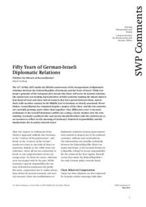 Fifty Years of German-Israeli Diplomatic Relations. Whither the Miracle of Reconciliation?