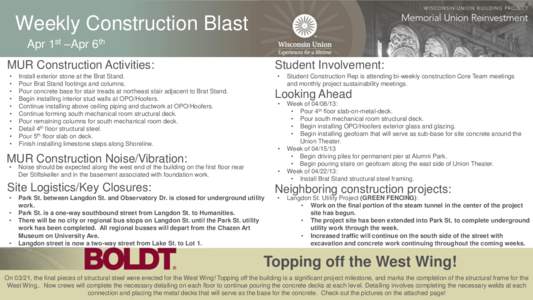 Weekly Construction Blast Apr 1st –Apr 6th MUR Construction Activities: • • •