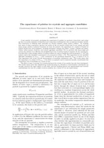 The capacitance of pristine ice crystals and aggregate snowflakes Christopher David Westbrook∗, Robin J. Hogan and Anthony J. Illingworth Department of Meteorology, University of Reading, UK. May 4, 2007 ABSTRACT A new