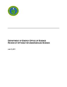 Review Of Underground Science Report