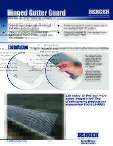 Hinged Gutter Guard  QUALITY BUILDING PRODUCTS SINCE 1874 Helps Keep Leaves and Debris Out of Gutters.