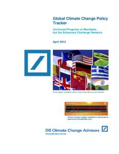 Global Climate Change Policy Tracker Continued Progress on Mandates, but the Emissions Challenge Remains  April 2012
