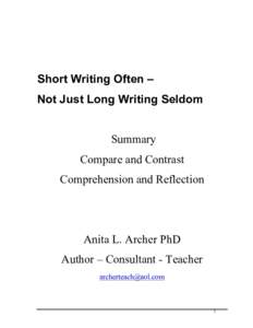 Short Writing Often – Not Just Long Writing Seldom Summary Compare and Contrast Comprehension and Reflection