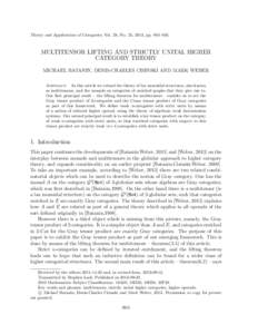 Theory and Applications of Categories, Vol. 28, No. 25, 2013, pp. 804–856.  MULTITENSOR LIFTING AND STRICTLY UNITAL HIGHER CATEGORY THEORY MICHAEL BATANIN, DENIS-CHARLES CISINSKI AND MARK WEBER Abstract. In this articl