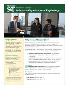 Master of Science  Industrial-Organizational Psychology Online or in person – you choose