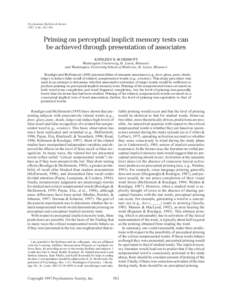 Psychonomic Bulletin & Review 1997, 4 (4), [removed]Priming on perceptual implicit memory tests can be achieved through presentation of associates KATHLEEN B. MCDERMOTT