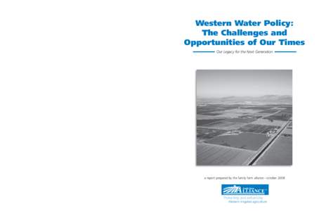 Western Water Policy: The Challenges and Opportunities of Our Times P.O. Box 216 Klamath Falls, OR 97601