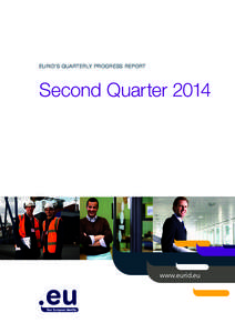 EURID’S QUARTERLY PROGRESS REPORT  Second Quarter 2014 www.eurid.eu