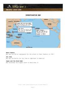 PACIFICINVESTIGATION MAP Pearl Harbor Why was the USA so unprepared for the attack on Pearl Harbour in 1941? Iwo Jima