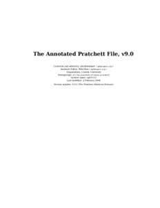 The Annotated Pratchett File, v9.0 Collected and edited by: Leo Breebaart <apf@lspace.org> Assistant Editor: Mike Kew <apf@lspace.org>