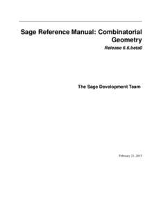 Sage Reference Manual: Combinatorial Geometry Release 6.6.beta0 The Sage Development Team