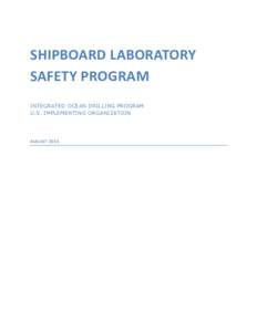 SHIPBOARD LABORATORY SAFETY PROGRAM INTEGRATED OCEAN DRILLING PROGRAM U.S. IMPLEMENTING ORGANIZATION  AUGUST 2013