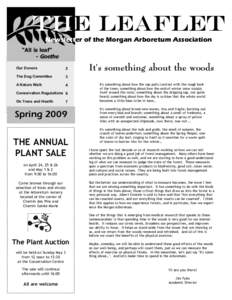 THE LEAFLET Newsletter of the Morgan Arboretum Association “All is leaf” - Goethe Our Donors