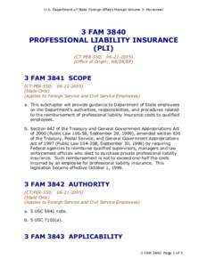 U.S. Department of State Foreign Affairs Manual Volume 3- Personnel  3 FAM 3840 PROFESSIONAL LIABILITY INSURANCE (PLI) (CT:PER-550; )