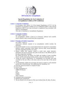 FIP Section for Astrophilately Special Regulations for the Evaluation of Astrophilately Exhibit at FIP Exhibitions Article 1 Competitive Exhibitions In accordance with Article 1.4 of the General Regulations of F.I.P. for