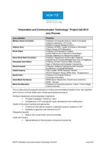 “Information and Communication Technology” Project Call 2012 Jury Process Jury member Position
