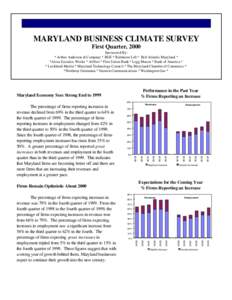 MARYLAND BUSINESS CLIMATE SURVEY First Quarter, 2000 Sponsored By: * Arthur Anderson & Company * BGE * Baltimore Life* Bell Atlantic Maryland * *Alcoa Eastalco Works * Allfirst * First Union Bank * Legg Mason * Bank of A