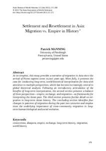 Asian Review of World Histories 3:2 (July 2015),  © 2015 The Asian Association of World Historians doi: http://dx.doi.orgarwhSettlement and Resettlement in Asia: Migration vs. Empire in Hi