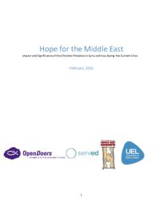 Hope for the Middle East Impact and Significance of the Christian Presence in Syria and Iraq during the Current Crisis February