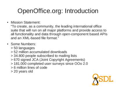 OpenOffice.org: Introduction ● ●  Mission Statement: