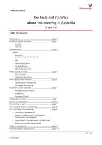 Information Sheet  Key facts and statistics about volunteering in Australia 16 April 2015 Table of contents