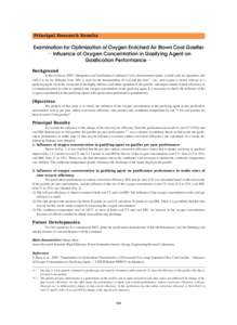 Principal Research Results  Examination for Optimization of Oxygen Enriched Air Blown Coal Gasifier − Influence of Oxygen Concentration in Gasifying Agent on Gasification Performance− Background