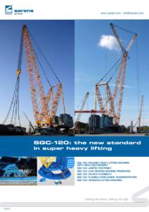 www.sarens.com -   SGC-120: the new standard in super heavy lifting SGC-120: reliable heavy lifting machine with high load moment