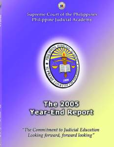 2005 PHILJA Year-End Cover.pmd