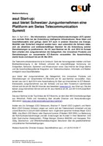 Medienmitteilung  asut Start-up: asut bietet Schweizer Jungunternehmen eine Plattform am Swiss Telecommunication Summit