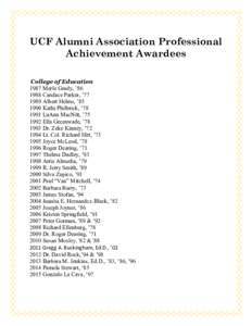 UCF Alumni Association Professional Achievement Awardees College of Education 1987 Merle Grady, ’Candace Parker, ’Albert Helms, ’85