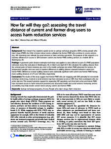 How far will they go?: assessing the travel distance of current and former drug users to access harm reduction services