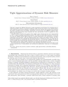 Submitted for publication  Tight Approximations of Dynamic Risk Measures Dan A. Iancu* Graduate School of Business, Stanford University, Stanford, CA 94305, 