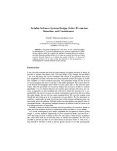 Reliable Software Systems Design: Defect Prevention, Detection, and Containment Gerard J. Holzmann and Rajeev Joshi Laboratory for Reliable Software (LaRS) Jet Propulsion Laboratory, California Institute of Technology Pa