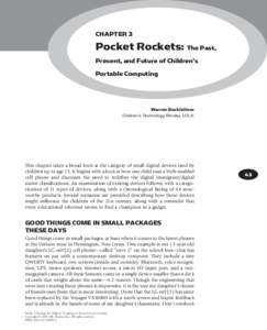 CHAPTER 3  Pocket Rockets: The Past, Present, and Future of Children’s Portable Computing