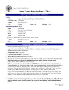 Oregon Health Policy and Research  Capitol Project Reporting Form (CPR-1) Reporting Entity Identification and Contact Facility Name: