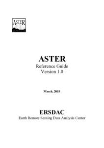 ASTER Reference Guide Version 1.0 March, 2003