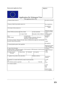 Harmonised application form  PHOTO Application for Schengen Visa This application form is free