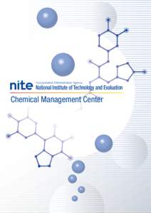 Incorporated Administrative Agency  National Institute of Technology and Evaluation Chemical Management Center