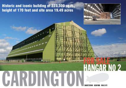 Historic and iconic building of 223,300 sq.ft., height of 170 feet and site area[removed]acres FOR SALE HANGAR N0 2